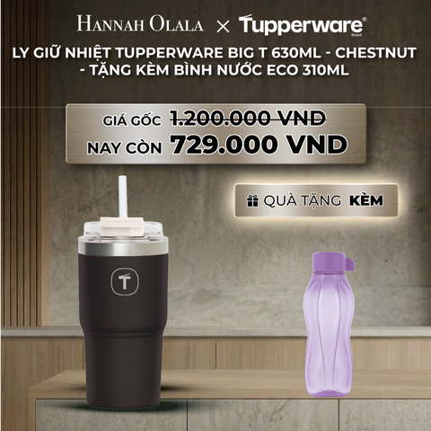  B34_DEAL 28 : LY GIỮ NHIỆT TUPPERWARE BIG T 630ML - M.I.CREAM - TẶNG KÈM BÌNH NƯỚC ECO 310ML 