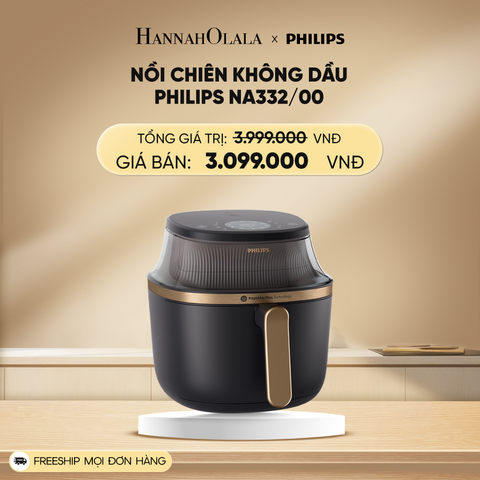  DEAL 24: NỒI CHIÊN KHÔNG DẦU PHILIPS NA332/00 