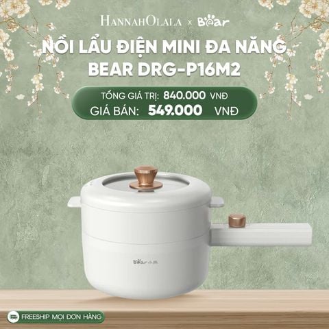  DEAL 3: NỒI LẨU ĐIỆN MINI ĐA NĂNG BEAR DRG-P16M2 