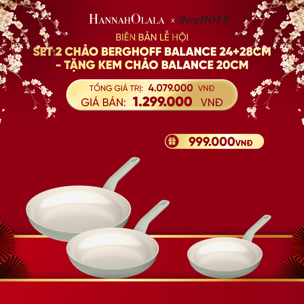  DEAL 2: SET 2 CHẢO BERGHOFF BALANCE 24+28CM - TẶNG KÈM CHẢO BALANCE 20CM 
