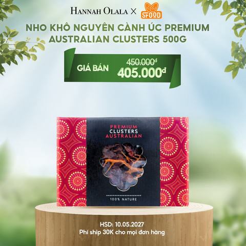  DEAL 6: NHO KHÔ NGUYÊN CÀNH ÚC PREMIUM AUSTRALIAN CLUSTERS 500G 