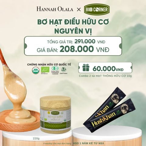  BƠ HẠT ĐIỀU HỮU CƠ (220G) TẶNG COMBO 2 TÚI HẠT THÔNG HỮU CƠ 10G - A1349 