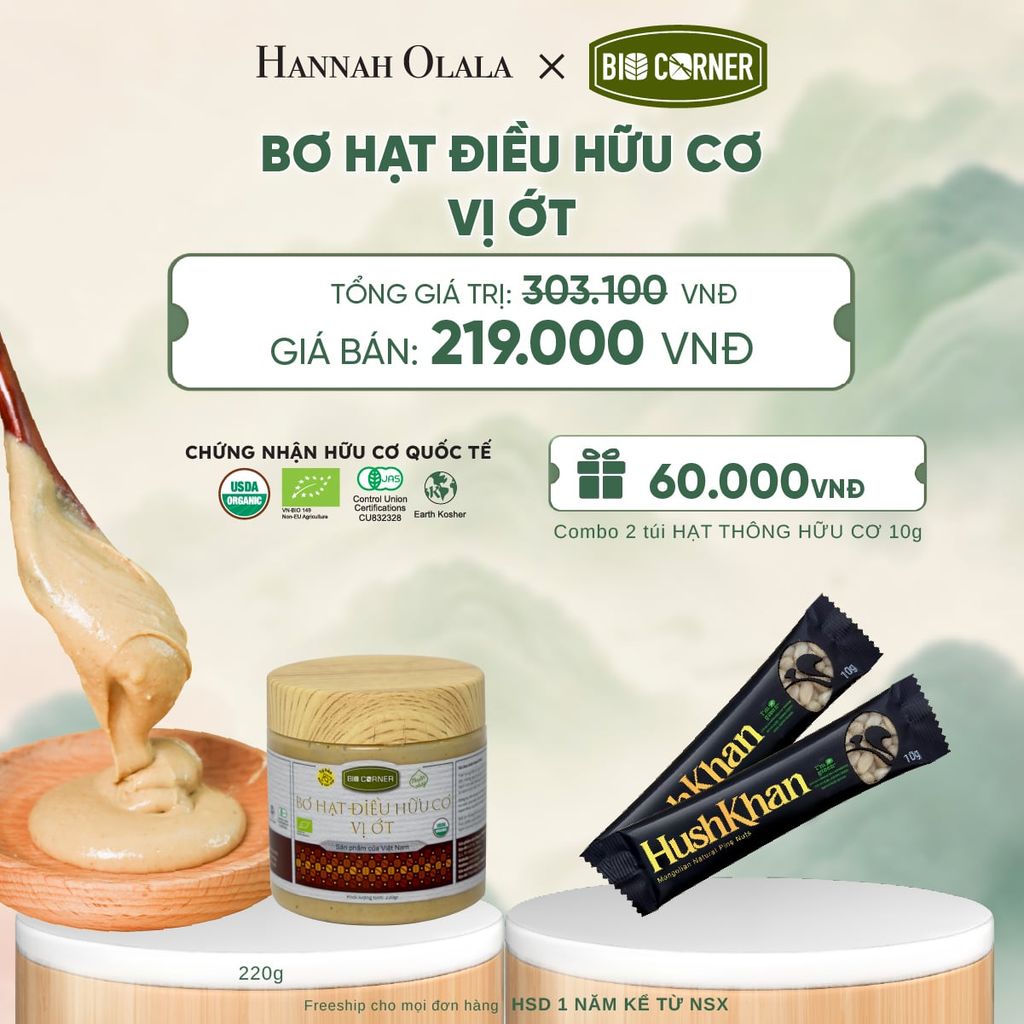  BƠ HẠT ĐIỀU HỮU CƠ (220G) TẶNG COMBO 2 TÚI HẠT THÔNG HỮU CƠ 10G - A1349 