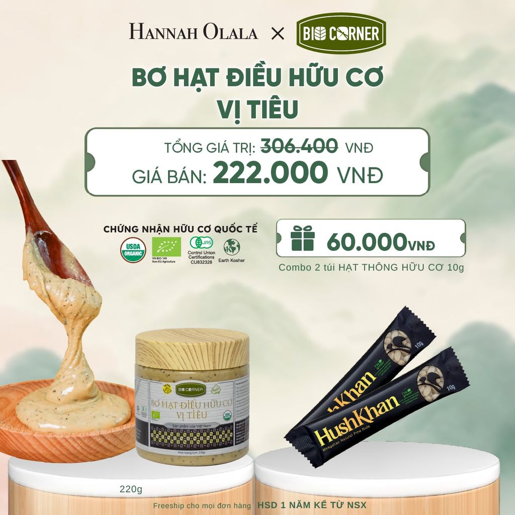  BƠ HẠT ĐIỀU HỮU CƠ (220G) TẶNG COMBO 2 TÚI HẠT THÔNG HỮU CƠ 10G - A1349 