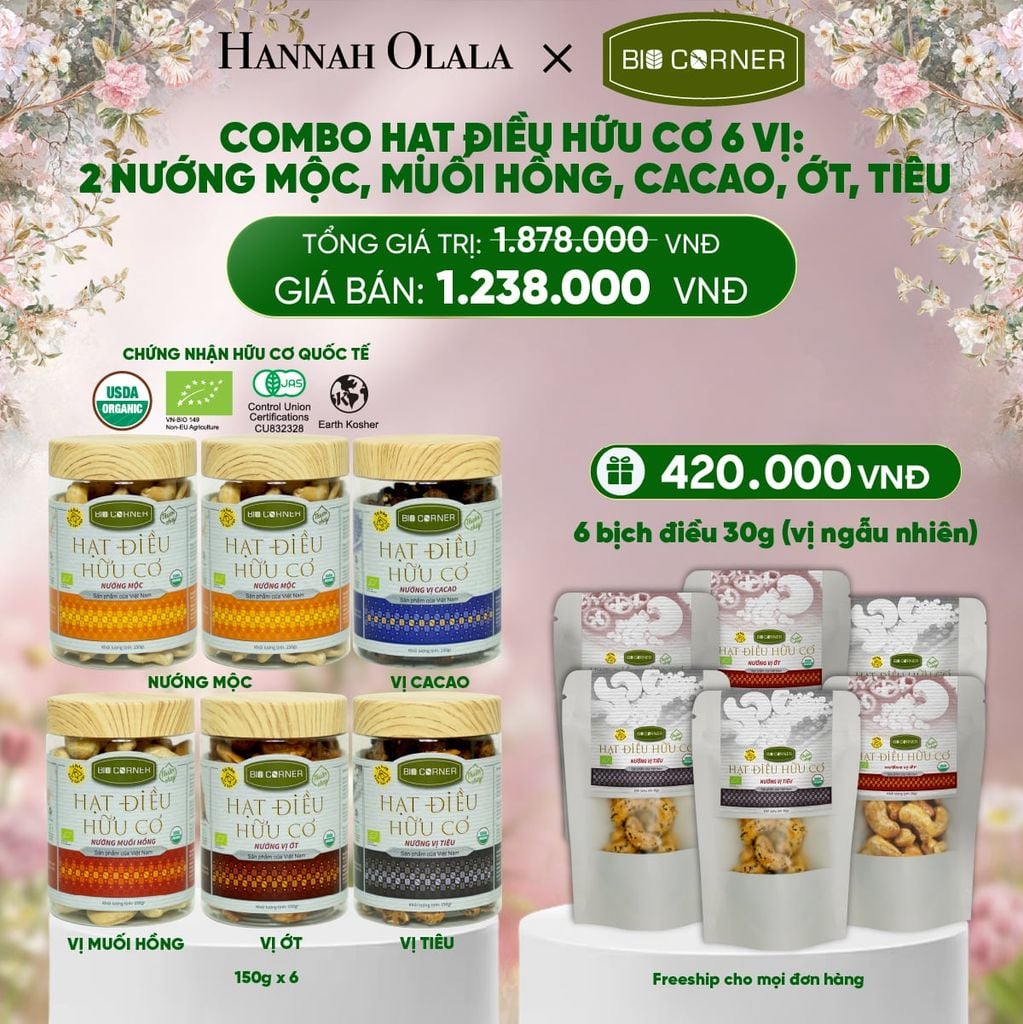  DEAL 1: COMBO HẠT ĐIỀU HỮU CƠ 6 VỊ - 2 NƯỚNG MỘC, MUỐI HỒNG, CACAO, ỚT, TIÊU 