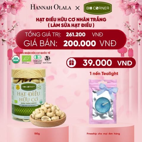  DEAL 9: 1 HỘP HẠT ĐIỀU HỮU CƠ (150G) (VỊ TÙY CHỌN) 