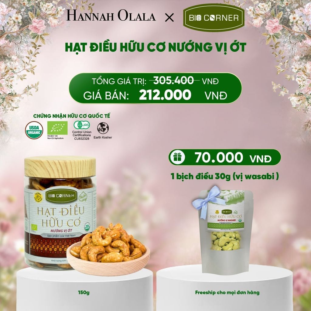  DEAL 9: 1 HỘP HẠT ĐIỀU HỮU CƠ (150G) (VỊ TÙY CHỌN) 