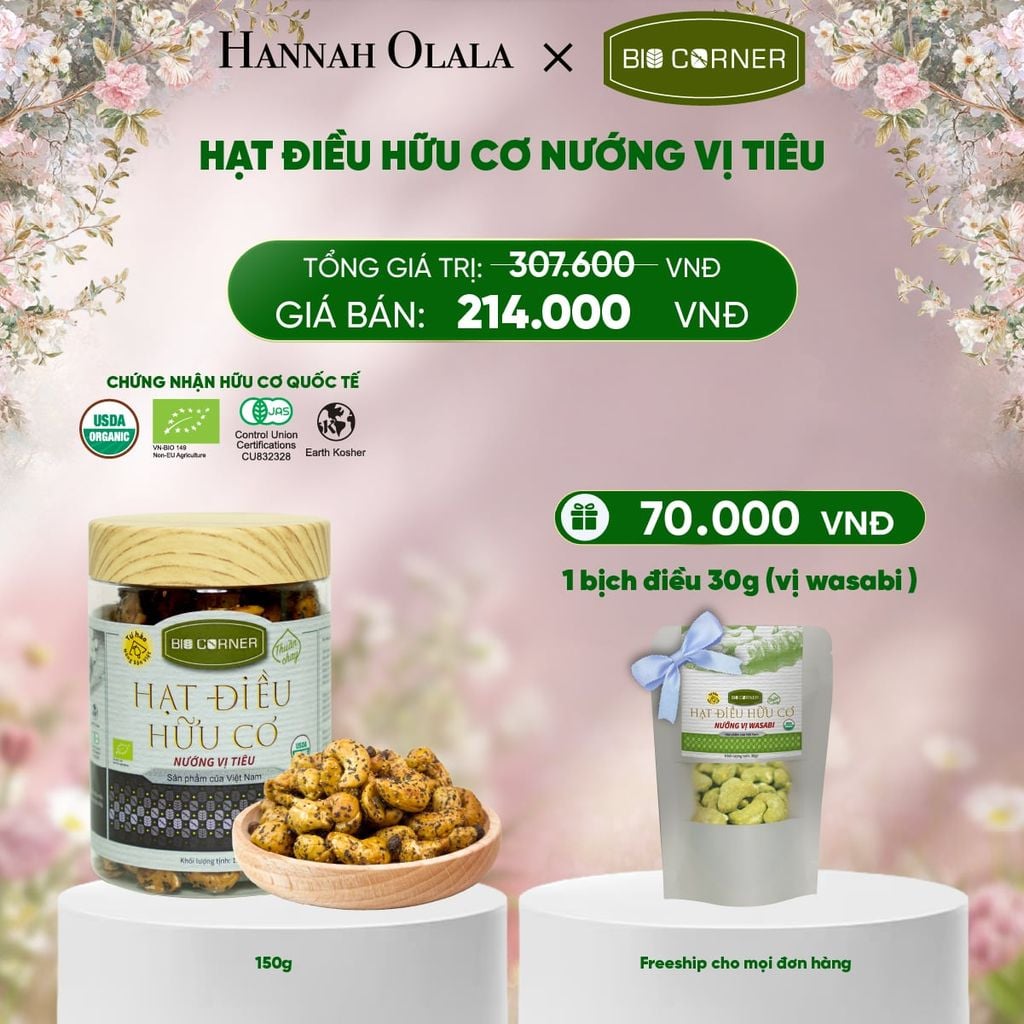  DEAL 9: 1 HỘP HẠT ĐIỀU HỮU CƠ (150G) (VỊ TÙY CHỌN) 