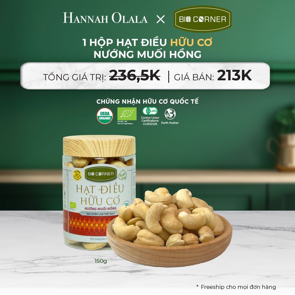  DEAL 9: 1 HỘP HẠT ĐIỀU HỮU CƠ (150G) (VỊ TÙY CHỌN) 