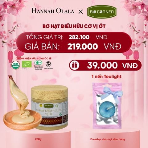  DEAL 10: 1 HỘP BƠ HẠT ĐIỀU HỮU CƠ (220G) (VỊ TÙY CHỌN) 