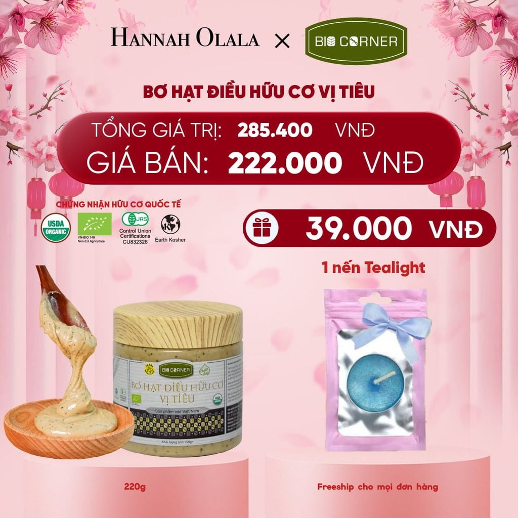  DEAL 10: 1 HỘP BƠ HẠT ĐIỀU HỮU CƠ (220G) (VỊ TÙY CHỌN) 