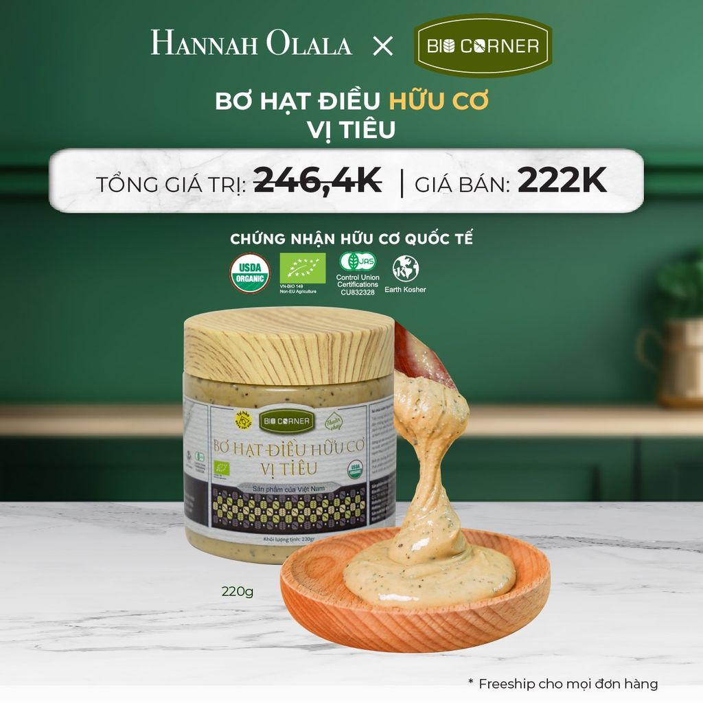  DEAL 10: 1 HỘP BƠ HẠT ĐIỀU HỮU CƠ (220G) (VỊ TÙY CHỌN) 