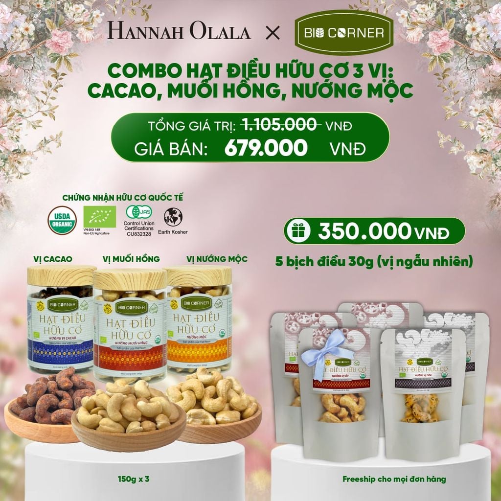  DEAL 4: COMBO HẠT ĐIỀU HỮU CƠ 3 VỊ CACAO, MUỐI HỒNG, NƯỚNG MỘC 