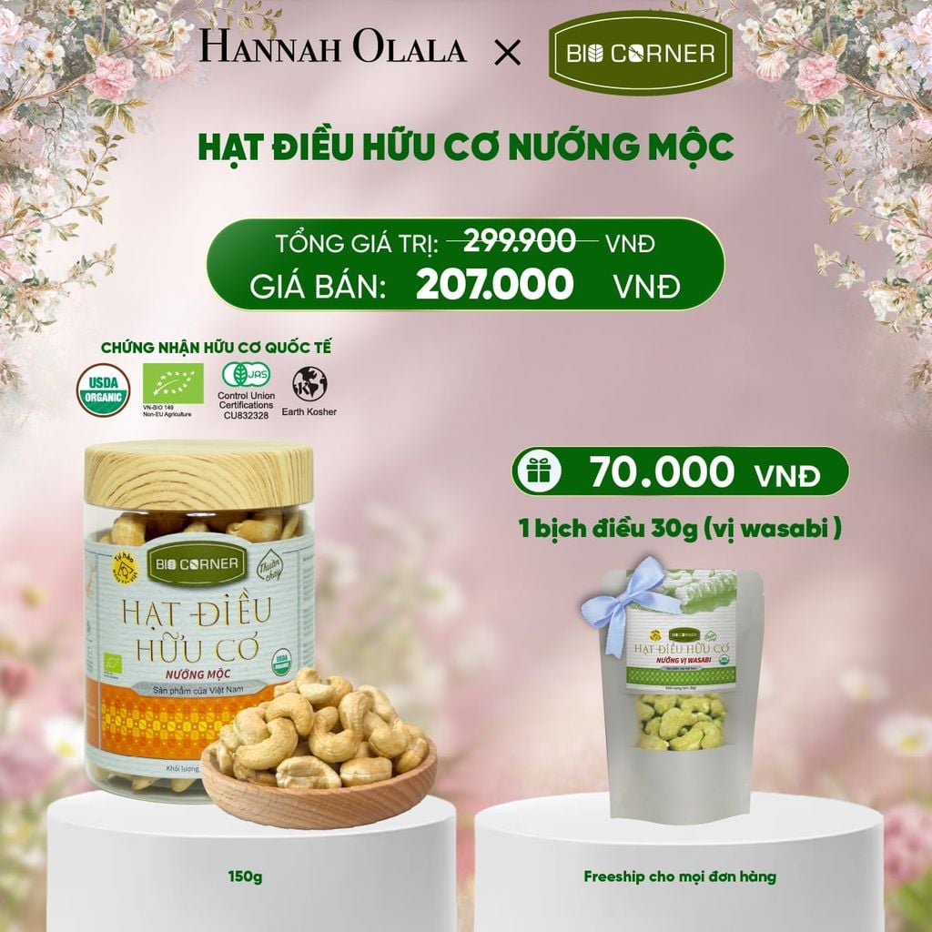  DEAL 9: 1 HỘP HẠT ĐIỀU HỮU CƠ (150G) (VỊ TÙY CHỌN) 