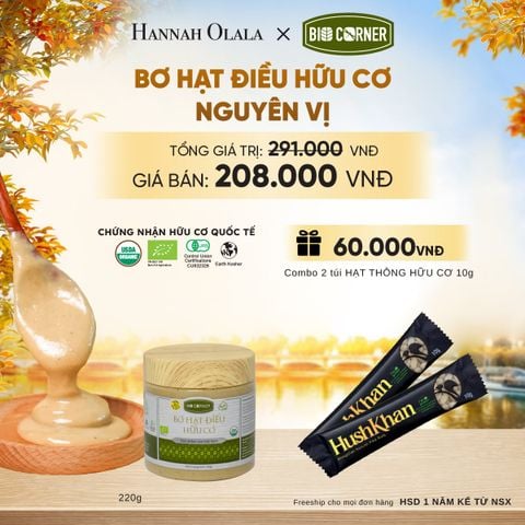  BƠ HẠT ĐIỀU HỮU CƠ (220G) TẶNG COMBO 2 TÚI HẠT THÔNG HỮU CƠ 10G - E1703 