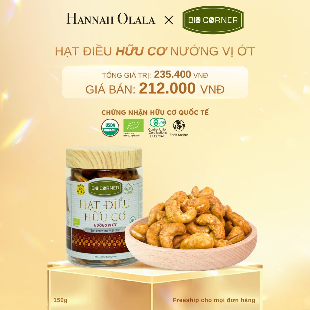  C405_DEAL 9: 1 HỘP HẠT ĐIỀU HỮU CƠ (150G) (VỊ TÙY CHỌN) 