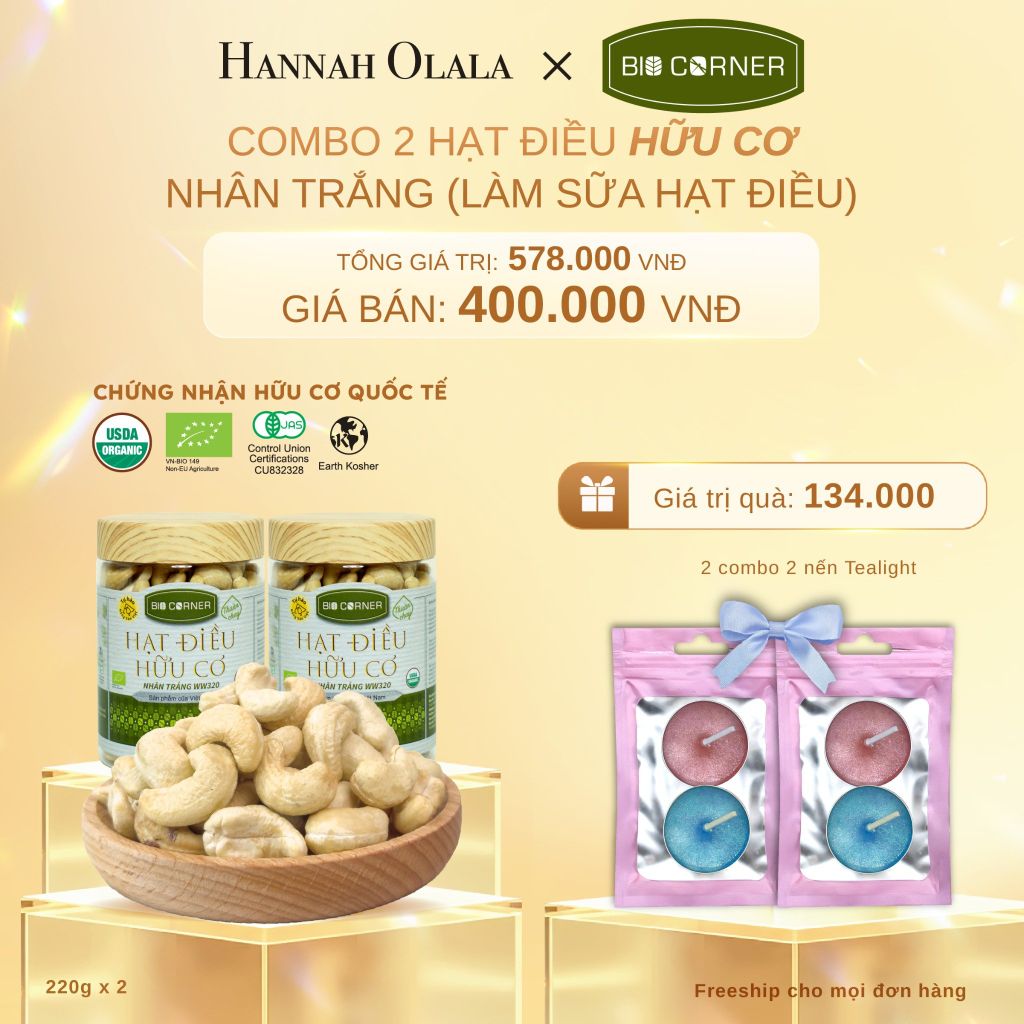  C404_DEAL 8: COMBO 2 HẠT ĐIỀU HỮU CƠ NHÂN TRẮNG (LÀM SỮA HẠT ĐIỀU) (150G)
TẶNG 2 COMBO 2 NẾN TEALIGHT TRỊ GIÁ 134,000Đ 