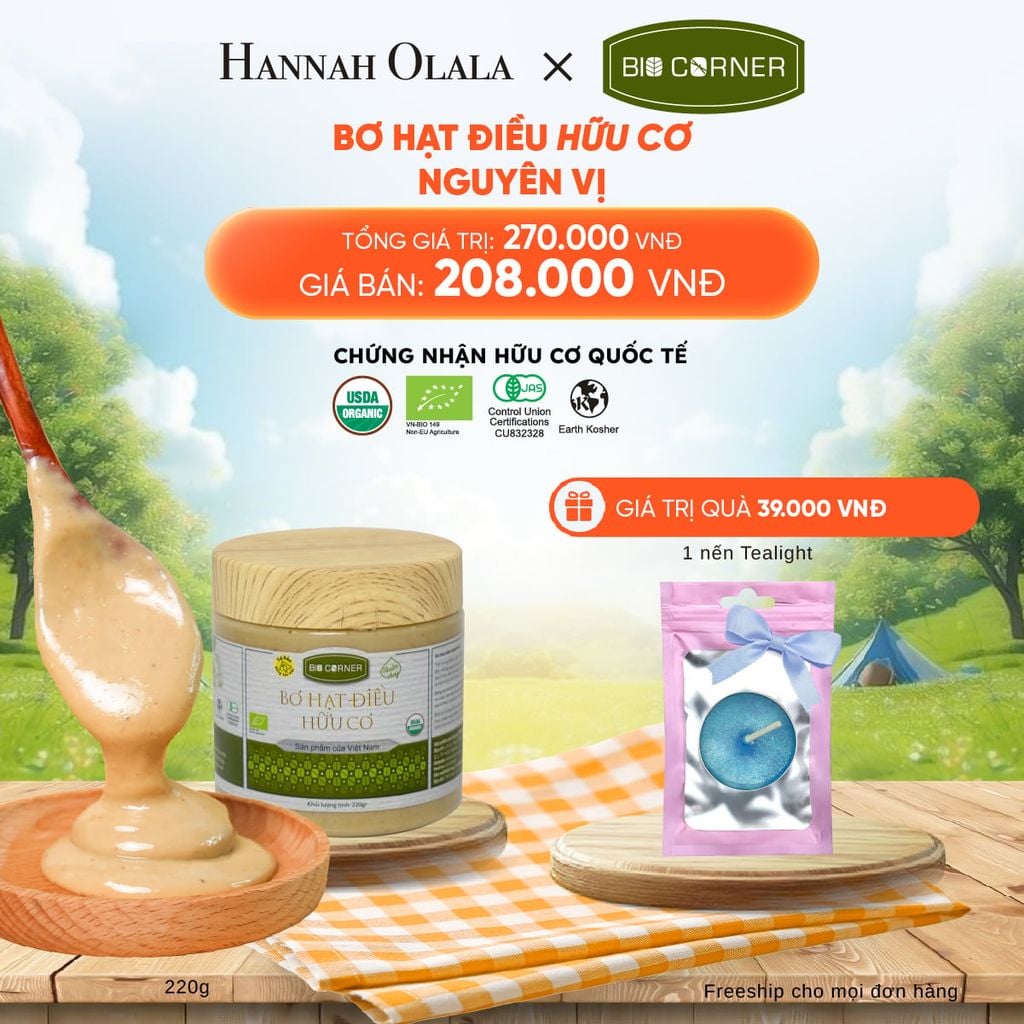  DEAL 10: 1 HỘP BƠ HẠT ĐIỀU HỮU CƠ (220G) (VỊ TÙY CHỌN) 