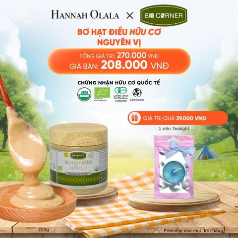  DEAL 10: 1 HỘP BƠ HẠT ĐIỀU HỮU CƠ (220G) (VỊ TÙY CHỌN) 