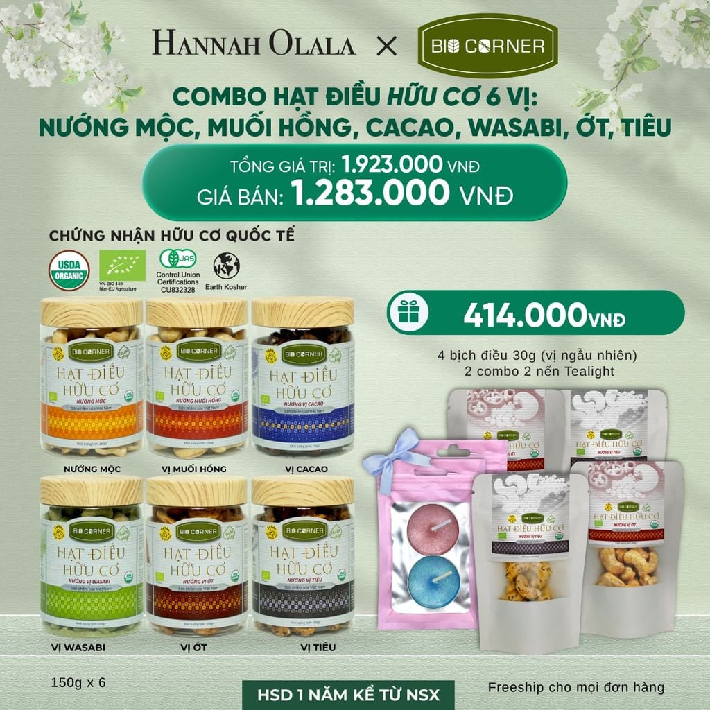  DEAL 1: COMBO HẠT ĐIỀU HỮU CƠ 6 VỊ - NƯỚNG MỘC, MUỐI HỒNG, CACAO, WASABI, ỚT, TIÊU 