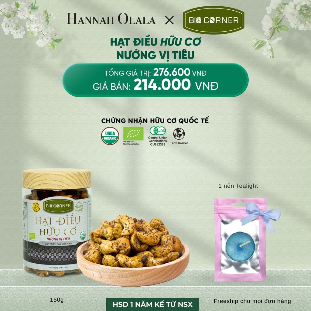  DEAL 9: 1 HỘP HẠT ĐIỀU HỮU CƠ (150G) (VỊ TÙY CHỌN) 