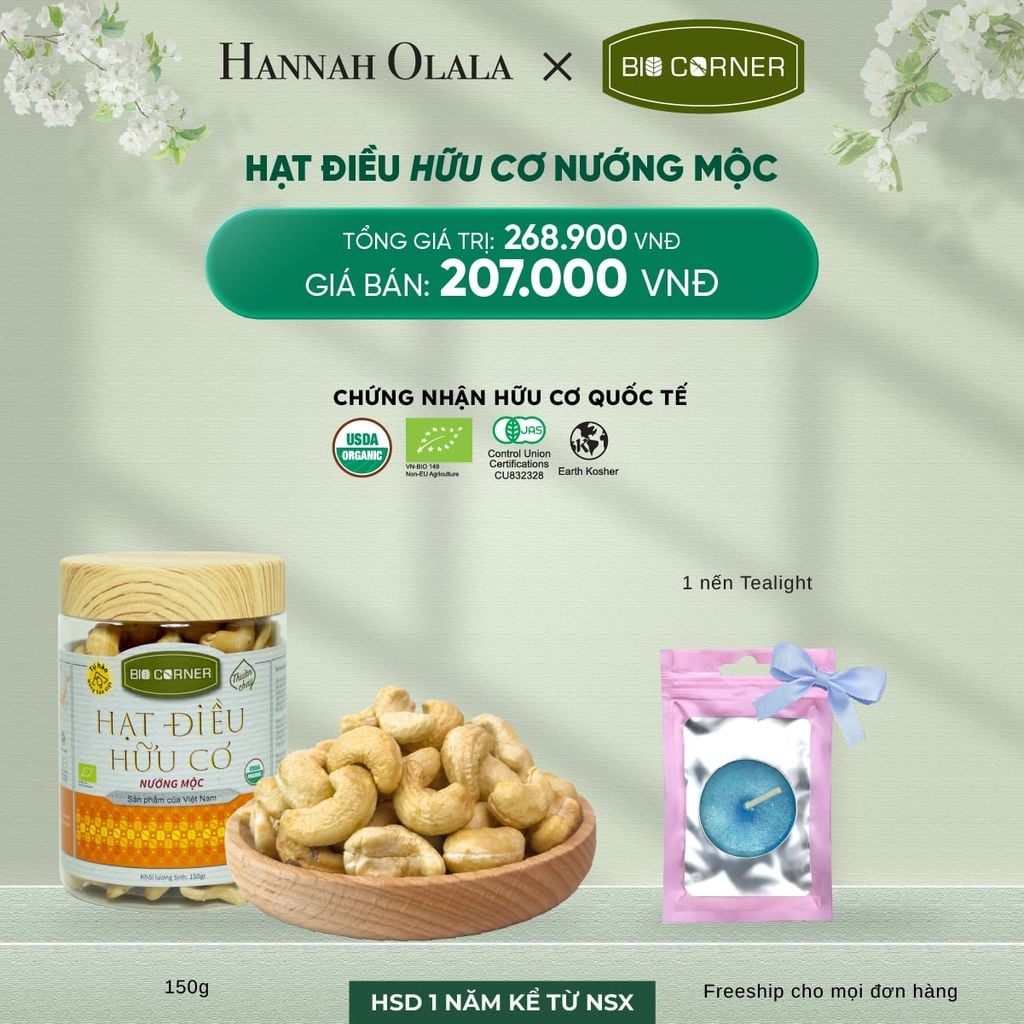  DEAL 9: 1 HỘP HẠT ĐIỀU HỮU CƠ (150G) (VỊ TÙY CHỌN) 