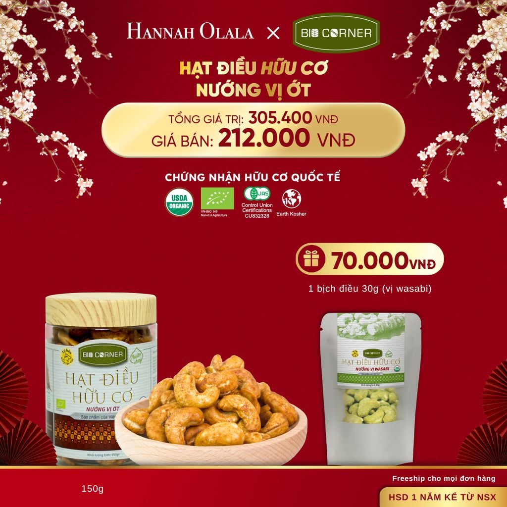  DEAL 9: 1 HỘP HẠT ĐIỀU HỮU CƠ (150G) (VỊ TÙY CHỌN) 