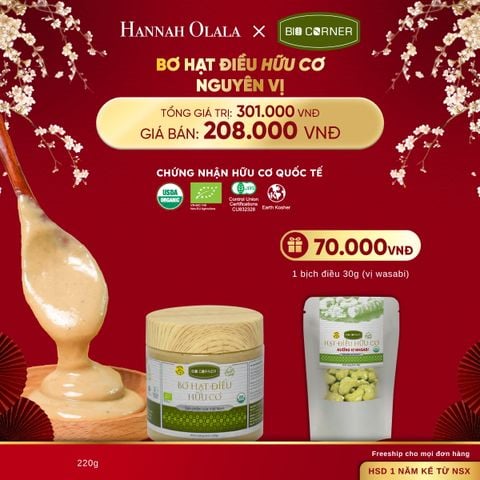  DEAL 10: 1 HỘP BƠ HẠT ĐIỀU HỮU CƠ (220G) (VỊ TÙY CHỌN) 