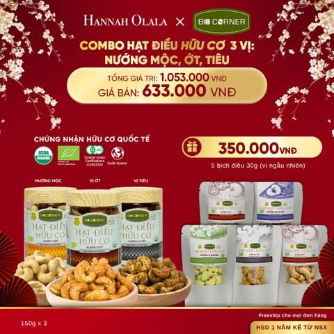  DEAL 2: COMBO HẠT ĐIỀU HỮU CƠ 3 VỊ - NƯỚNG MỘC, ỚT, TIÊU 