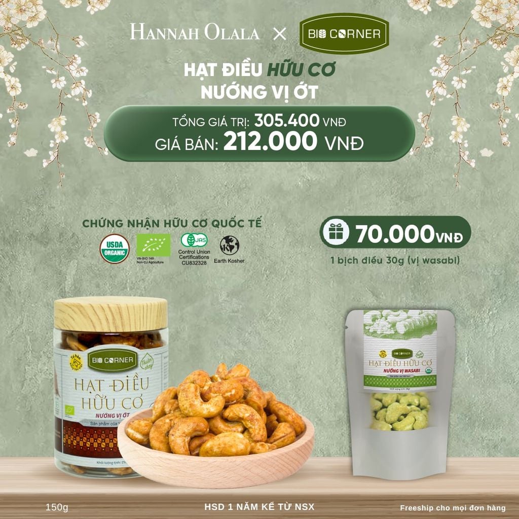  DEAL 9: 1 HỘP HẠT ĐIỀU HỮU CƠ (150G) (VỊ TÙY CHỌN) 