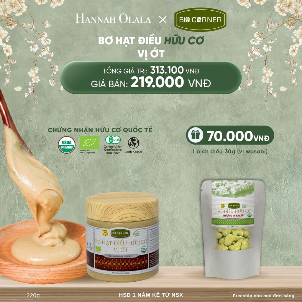  DEAL 10: 1 HỘP BƠ HẠT ĐIỀU HỮU CƠ (220G) (VỊ TÙY CHỌN) 