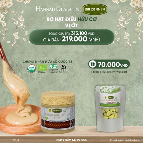  DEAL 10: 1 HỘP BƠ HẠT ĐIỀU HỮU CƠ (220G) (VỊ TÙY CHỌN) 