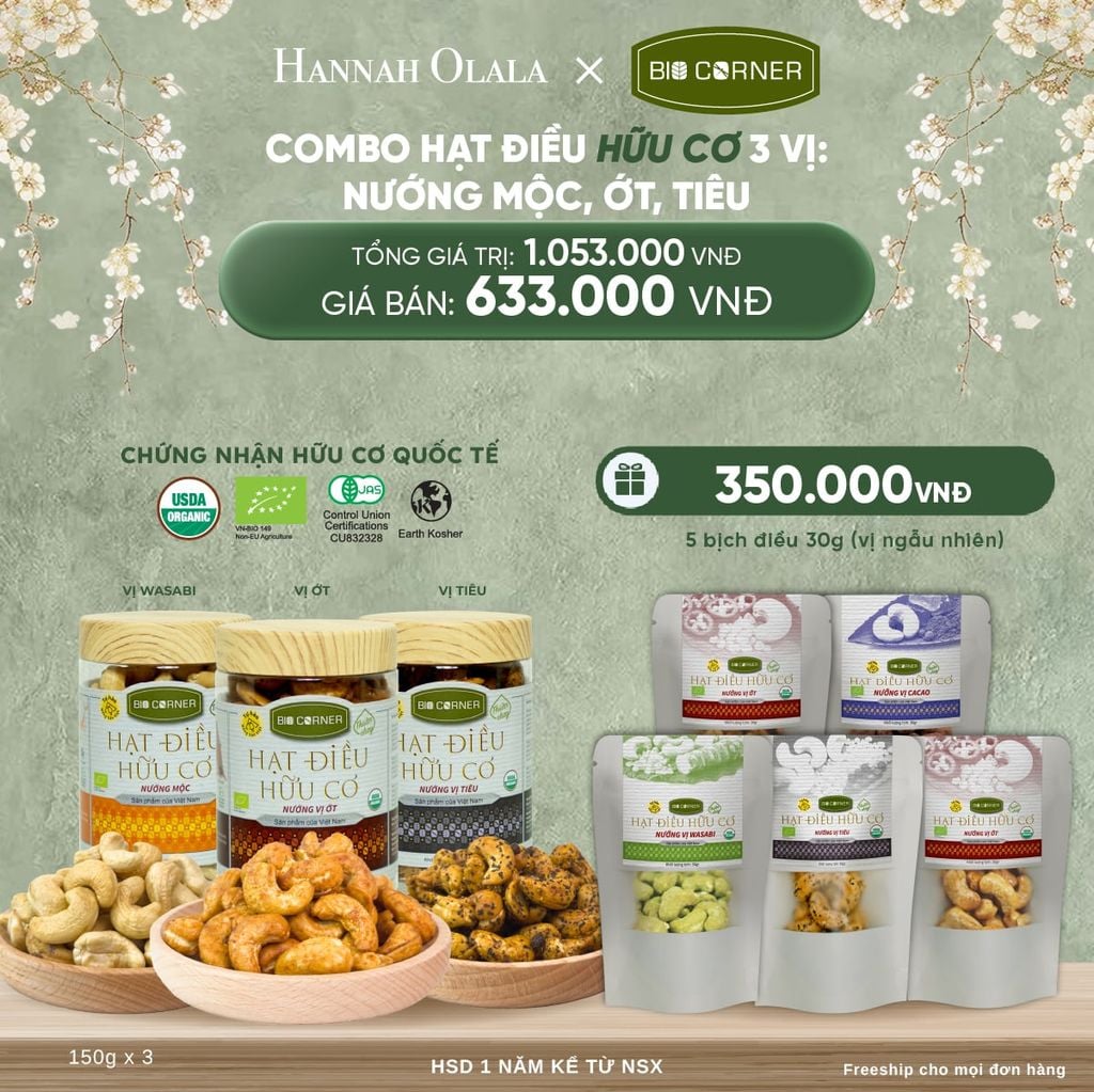  DEAL 2: COMBO HẠT ĐIỀU HỮU CƠ 3 VỊ - NƯỚNG MỘC, ỚT, TIÊU 