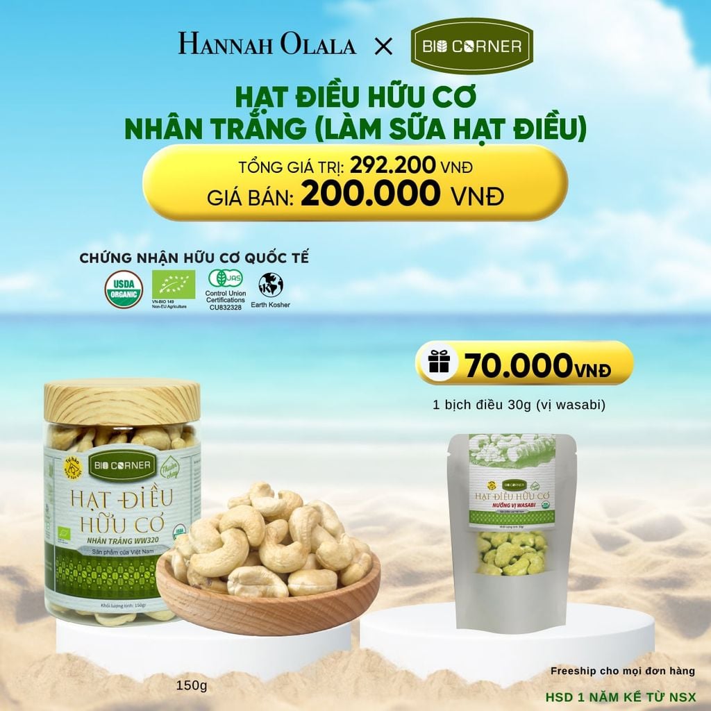  A1585_DEAL 9: 1 HỘP HẠT ĐIỀU HỮU CƠ (150G) (VỊ TÙY CHỌN) 