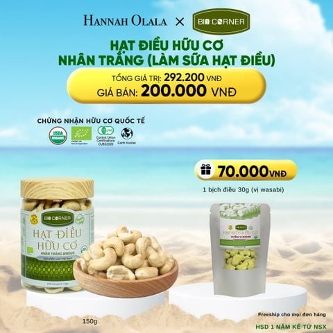  1 HỘP HẠT ĐIỀU HỮU CƠ (150G) (VỊ TÙY CHỌN) 