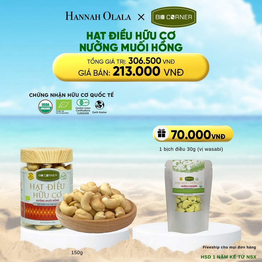  A1585_DEAL 9: 1 HỘP HẠT ĐIỀU HỮU CƠ (150G) (VỊ TÙY CHỌN) 