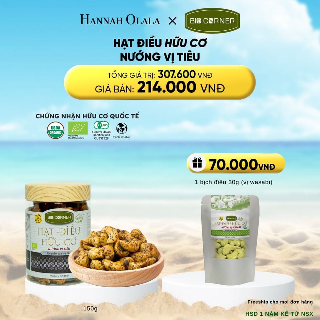 DEAL 9: 1 HỘP HẠT ĐIỀU HỮU CƠ (150G) (VỊ TÙY CHỌN) 