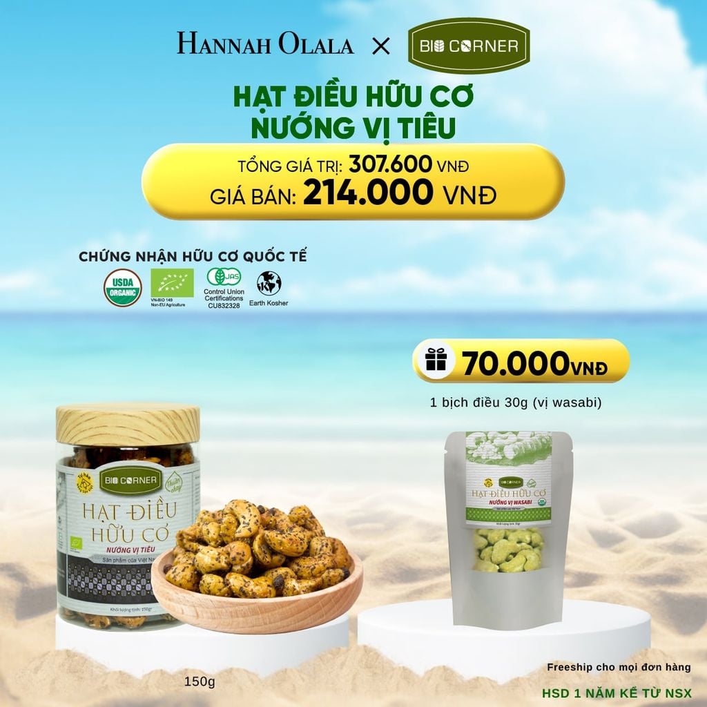  A1585_DEAL 9: 1 HỘP HẠT ĐIỀU HỮU CƠ (150G) (VỊ TÙY CHỌN) 