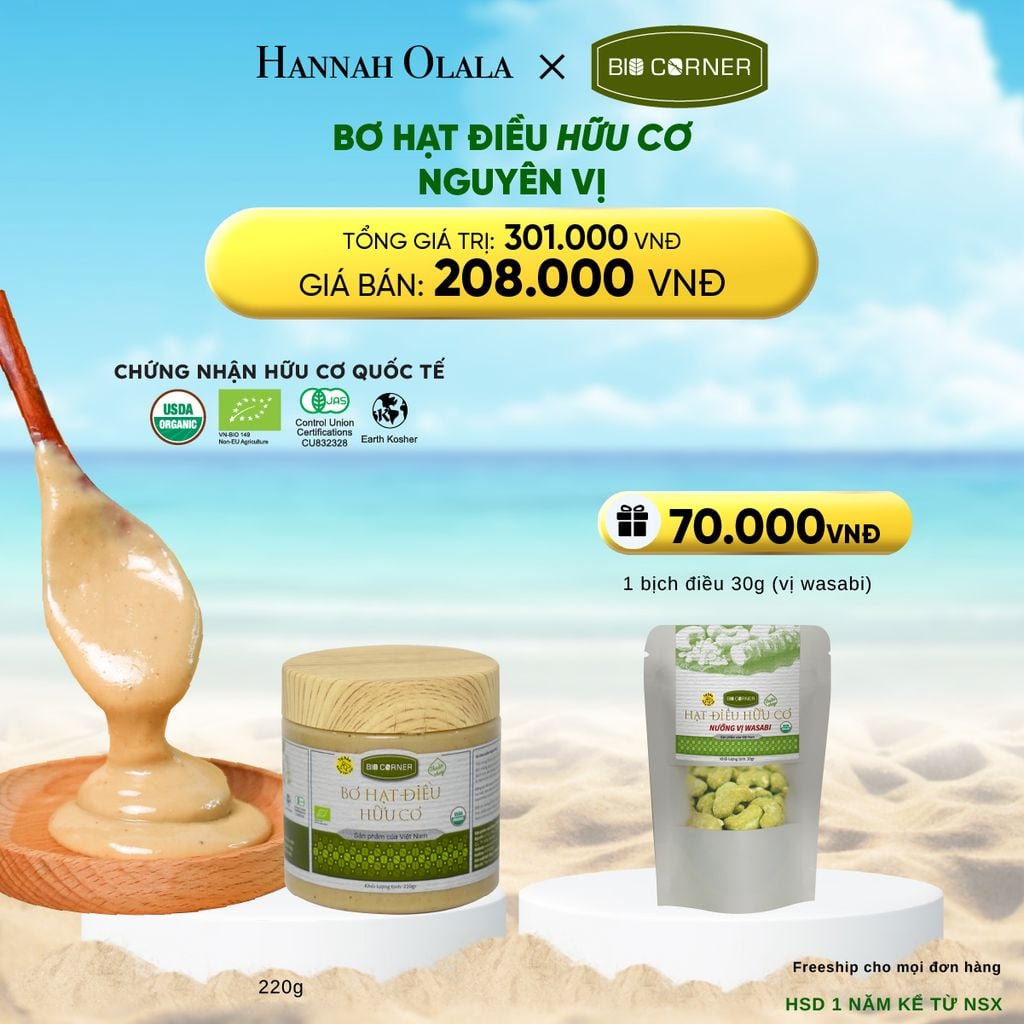  DEAL 10: 1 HỘP BƠ HẠT ĐIỀU HỮU CƠ (220G) (VỊ TÙY CHỌN) 