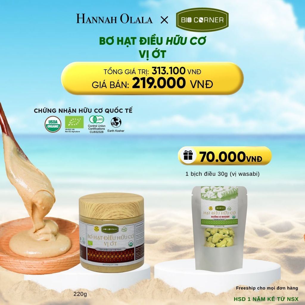  DEAL 10: 1 HỘP BƠ HẠT ĐIỀU HỮU CƠ (220G) (VỊ TÙY CHỌN) 