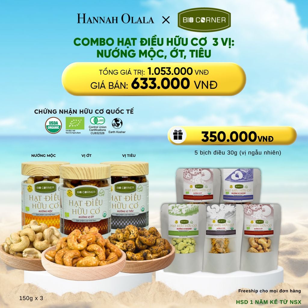  DEAL 2: COMBO HẠT ĐIỀU HỮU CƠ 3 VỊ - NƯỚNG MỘC, ỚT, TIÊU 