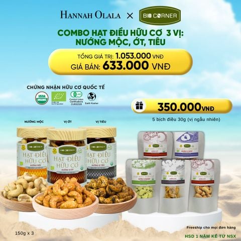  DEAL 2: COMBO HẠT ĐIỀU HỮU CƠ 3 VỊ - NƯỚNG MỘC, ỚT, TIÊU 