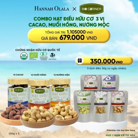  DEAL 4: COMBO HẠT ĐIỀU HỮU CƠ 3 VỊ CACAO, MUỐI HỒNG, NƯỚNG MỘC 