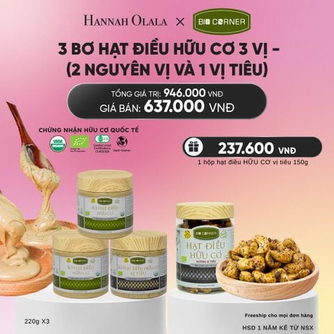  COMBO 3 HỘP BƠ HẠT ĐIỀU HỮU CƠ 3 VỊ (2 NGUYÊN VỊ VÀ 1 TIÊU) 220G - DEAL 8_A2124 