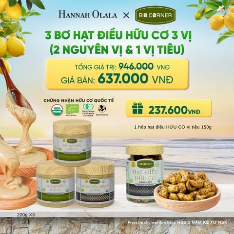  COMBO 3 BƠ HẠT ĐIỀU HỮU CƠ 3 VỊ - (2 NGUYÊN VỊ VÀ 1 TIÊU) TẶNG 1 HỘP HẠT ĐIỀU VỊ TIÊU 150G - A2286 