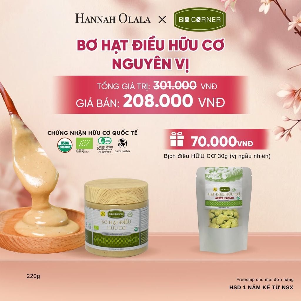  BƠ HẠT ĐIỀU HỮU CƠ (220G) TẶNG 1 BỊCH ĐIỀU 30G (VỊ NGẪU NHIÊN) - A689 