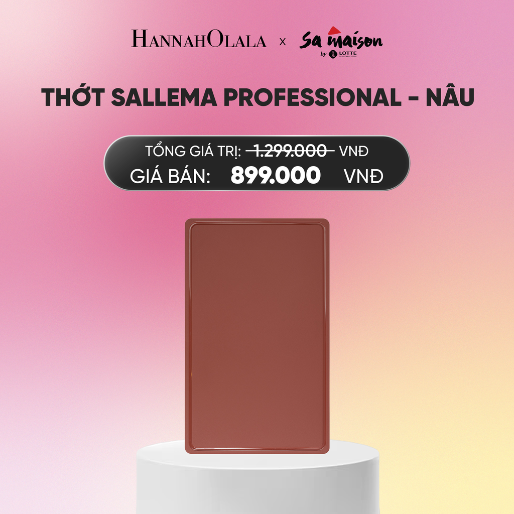  DEAL 21: THỚT SALLEMA PROFESSIONAL - NÂU_A608 