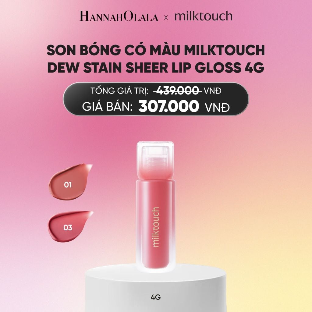  SON BÓNG CÓ MÀU MILKTOUCH DEW STAIN SHEER LIP GLOSS 4G_A1007 