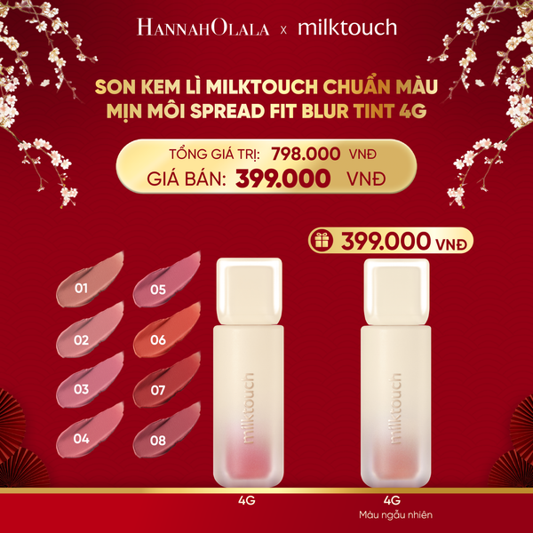  DEAL 9 - SON KEM LÌ MILKTOUCH MỊN MÔI SPREAD FIT BLUR TINT 4G 