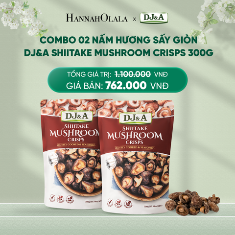  DEAL 2: COMBO 02 NẤM HƯƠNG SẤY GIÒN DJ&A SHIITAKE MUSHROOM CRISPS 300G 